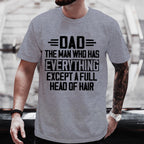 "The Man Who Has Everything"🎁 Printed T-shirt