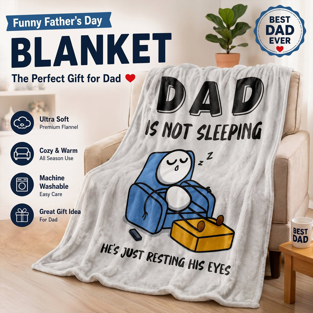 "Dad Is Not Sleeping" Fun Flannel Blanket🎁The perfect Father's Day gift