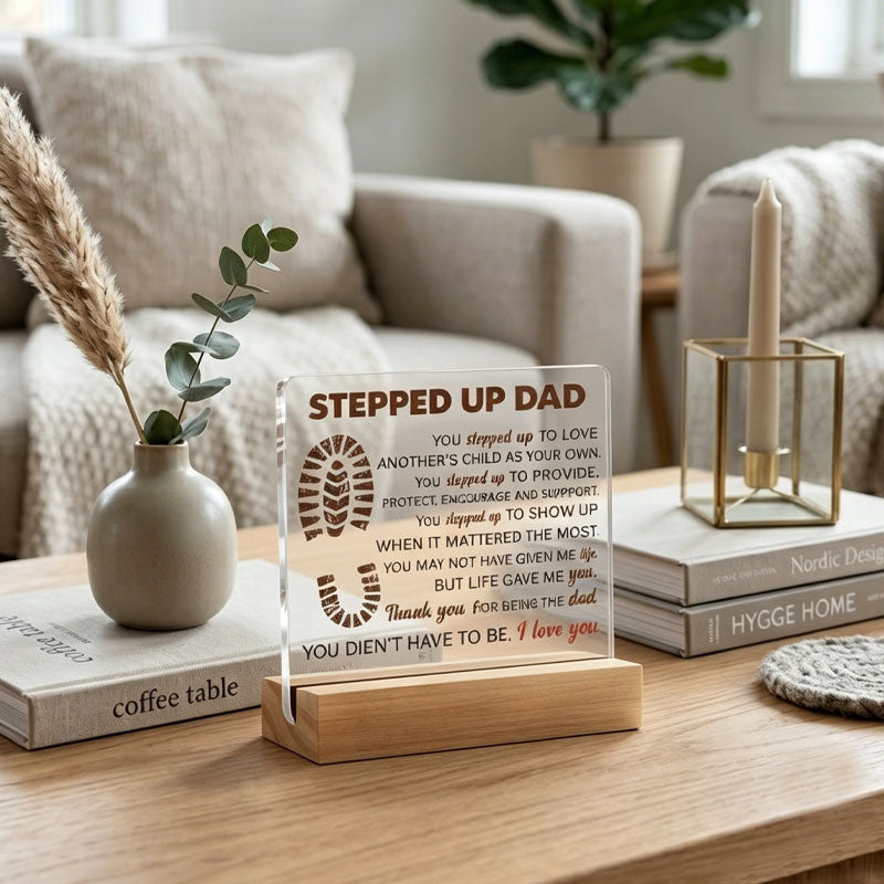 Heartfelt "Stepped Up Dad" Desktop Plaque💖
