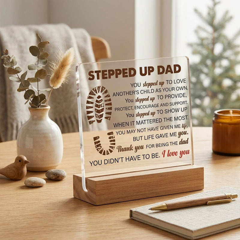 Heartfelt "Stepped Up Dad" Desktop Plaque💖