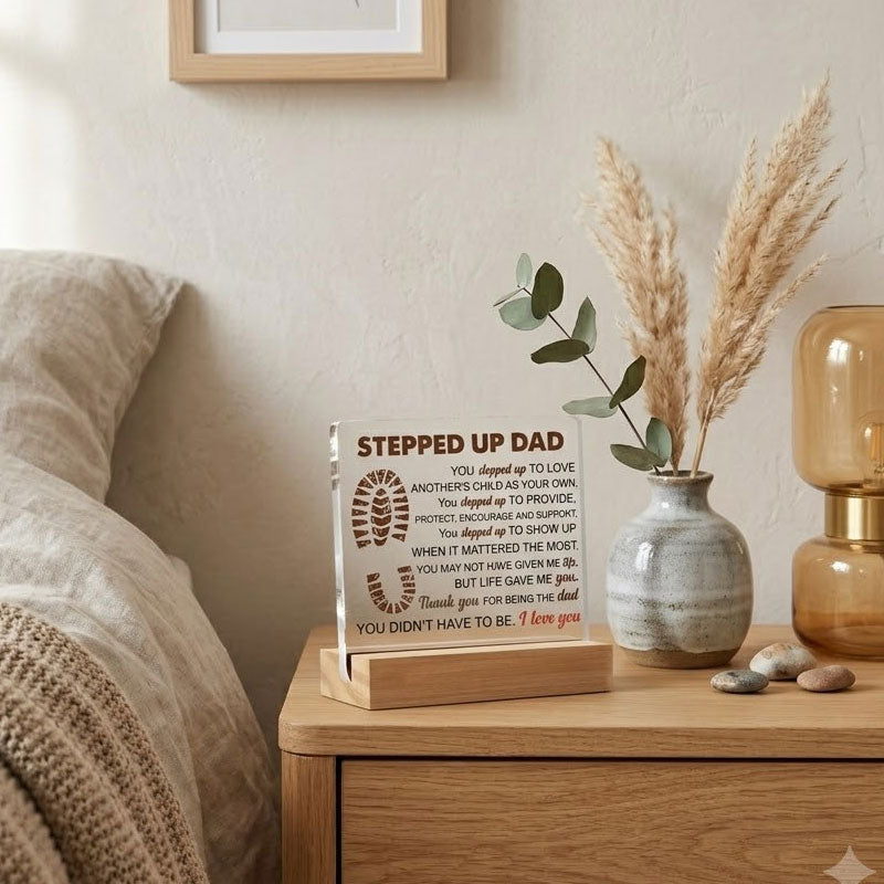 Heartfelt "Stepped Up Dad" Desktop Plaque💖