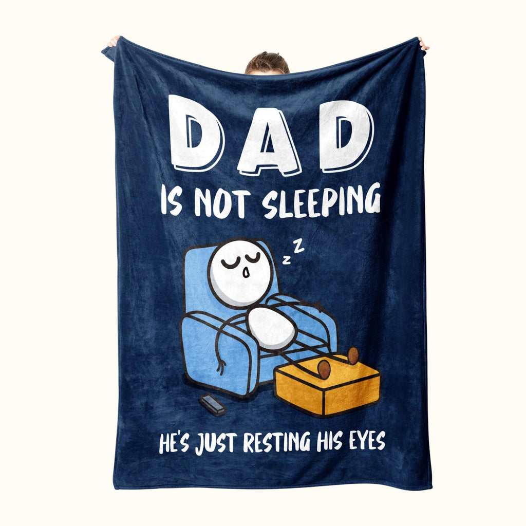 "Dad Is Not Sleeping" Fun Flannel Blanket🎁The perfect Father's Day gift