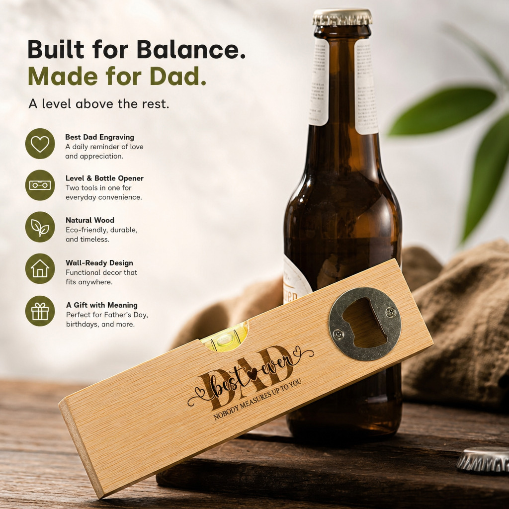 Wooden Level Bottle Opener – Gift for Dad🎁🧔